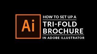 How To Create A Trifold Brochure in Adobe Illustrator