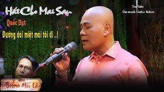 Hát Cho Mai Sau | TG Trịnh Lâm Ngân | Quốc Đạt Bolero Ducmanh Guitar Bolero Mái Lá