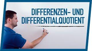 Differenzen- und Differentialquotient | Mathe by Daniel Jung