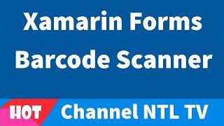 Xamarin Forms Barcode Scanner