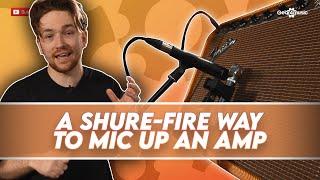 How to Make ANY Guitar Amp Sound AMAZING With Shure Mics