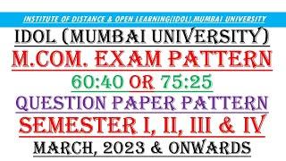 IDOL | Mcom Exam Pattern |  60-40 or 75-25 | Question Paper Pattern for 60 Marks and 75 Marks | 2023