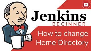 Jenkins Tutorial | How to change Jenkins Home Directory | version Finding.