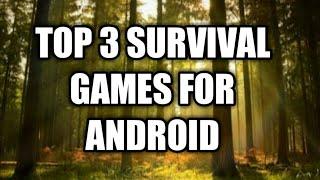 Top 3 Best Survival Games For Android | SK The Technical Star |