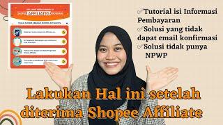 Wajib!!! Lakukan Hal ini Setelah Diterima Shopee Affiliate agar Komisi Cair terbaru 2023