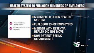 Marshfield Clinic Health System to furlough hundreds of employees