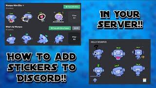 How to upload stickers to your Discord Server!!