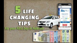 5 Life Changing Tips for your First Day in Palermo