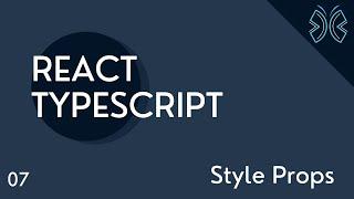 React TypeScript Tutorial - 7 - Style Props