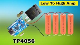 Modify TP4056 Charging Module And Add More Batteries