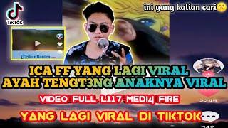 Ay4h Tent3ng Anaknya Viral - ICA  FF YANG LAGI VIRAL DI TIKTOK