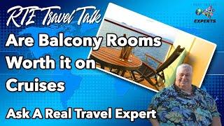 Are Balcony Staterooms Worth it on a Cruise | Ask a Real Travel Expert