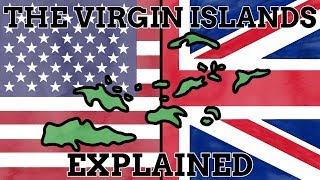 Why Do Britain & The U.S. Both Have Territories Called The Virgin Islands?