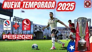 PES 2021 al 2025 Option file PS4 PS5 PC LIGA CHILENA 1 Y 2 NUEVA TEMPORADA