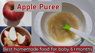 BABY'S FOOD| APPLE PUREE|BEST HOMEMADE FOOD FOR BABIES 6+MONTHS