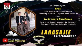 LIVE CAMPURSARI LARASAJIE // WEDDING SEPTI & VICKY // CAHYA SAMUDRA SOUND SYSTEM