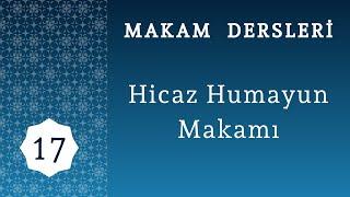 17. MAKAM DERSLERİ Hicaz Hümayun Makamı #makam