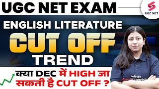 UGC NET English Literature Cut Off Trend | UGC NET Dec 2024 Expected Cut Off ? | Ayesha Mam