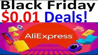 $0.01 Deals on AliExpress Black Friday Cyber Monday Crazy Discounts