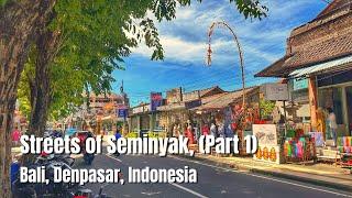 Walking Tour: Streets of Seminyak Bali Indonesia (Pt1) || by: Stanlig Films