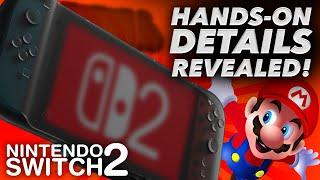 Insider Shares Hands-On Details for Nintendo Switch 2...