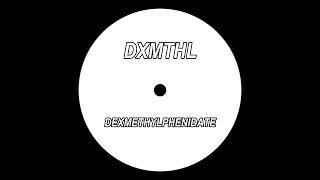 [Breakbeat Hardcore] DXMTHL - Dexmethylphenidate