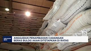 RI Mau Tambah Cadangan Beras Jadi 2,5 Juta Ton, Ini Penjelasannya!