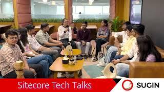 Sitecore TECH Talks - A Candid Conversation with the Sitecore Interns at Horizontal