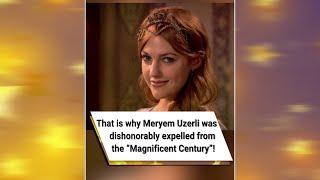 That is why Meryem Uzerli was dishonorably expelled from the “Magnificent Century”!  #shorts