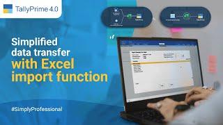 TallyPrime 4.0 | Seamlessly import data from MS Excel or XML