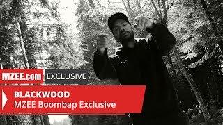 BLACKWOOD – MZEE Boombap Exclusive (MZEE.com Exclusive Video)