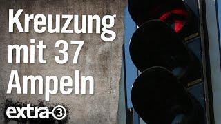 Realer Irrsinn: Kreuzung mit 37 Ampeln | extra 3 | NDR