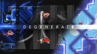 Degenerate [Easy Demon] - Darwin - Geometry Dash 2.11