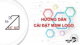 THỦ THUẬT | Hướng dẫn cài đặt MSW Logo