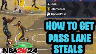 HOW TO GET PASS LANE STEALS IN NBA 2K24!!! YOU NEED THIS STEAL RATING TO GET EVERY STEAL !!!