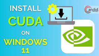 How to install CUDA on Windows 11?