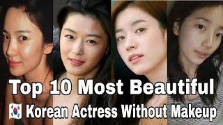 Top 10 Most Beautiful Korean Actress Without Makeup..      Song Hye Kyo,Son Ye Jin,Park Shin hye