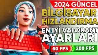 Programsız Bilgisayar Hızlandırma Ve En İyi VALORANT FPS Ayarları 2024 GÜNCEL