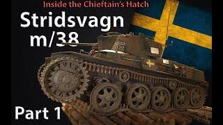 Inside the Chieftain's Hatch: Strv m/38, Part 1