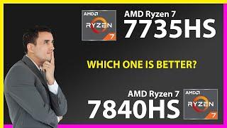 AMD Ryzen 7 7735HS vs AMD Ryzen 7 7840HS Technical Comparison