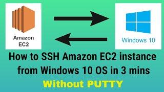 How to SSH Amazon EC2 from Windows 10 CMD without PUTTY