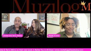 Interview With Denise & Terry Atkins | Muzilog Magaine Podcast