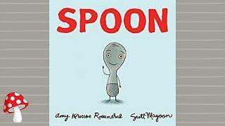 Spoon by Amy Rosenthal (Read Aloud books for kids) Friendship | Differences