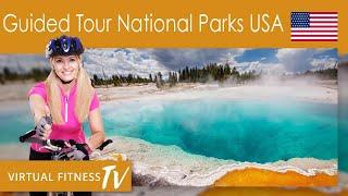 Guided Virtual Cycle Tour through Beautiful National Parks in the United States