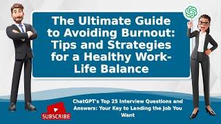 The Ultimate Guide to Avoiding Burnout: Tips and Strategies for a Healthy Work-Life Balance