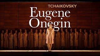 EUGEN ONEGIN Tschaikowski – Deutsche Oper am Rhein