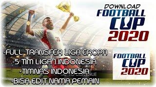 FOOTBALL CUP 2020 UPDATE TERBARU, BISA EDIT PEMAIN - DOWNLOAD