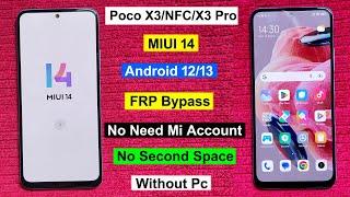 Xiaomi Poco X3/NFC/X3 Pro FRP Bypass Android 13 MIUI 14 | Google/Gmail Lock Remove Poco X3 NFC
