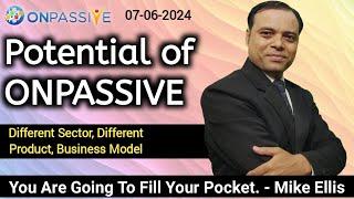 You Are Going To Fill Your Pocket. - Mike Ellis Potential of ONPASSIVE #ONPASSIVE #MS_GOLA #ash