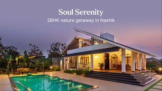 Escape to this relaxing getaway  | Soul Serenity, Nashik  | Villa Tour